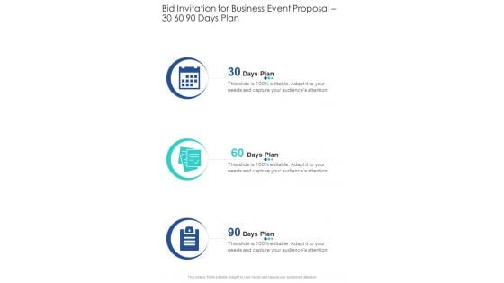 Bid Invitation For Business Event Proposal 30 60 90 Days Plan One Pager Sample Example Document