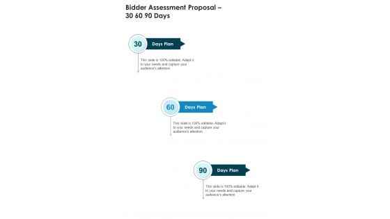 Bidder Assessment Proposal 30 60 90 Days One Pager Sample Example Document