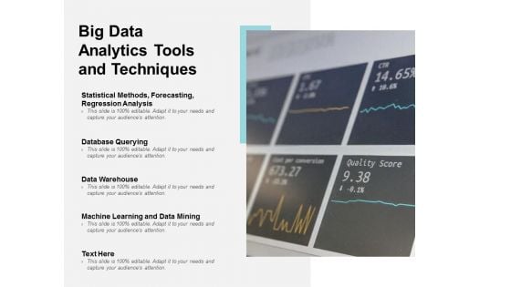 Big Data Analytics Tools And Techniques Ppt PowerPoint Presentation Infographic Template Good