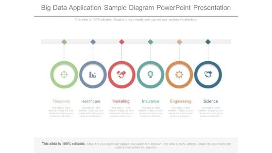 Big Data Application Sample Diagram Powerpoint Presentation