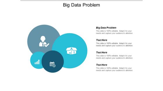 Big Data Problem Ppt PowerPoint Presentation Slides Visuals Cpb