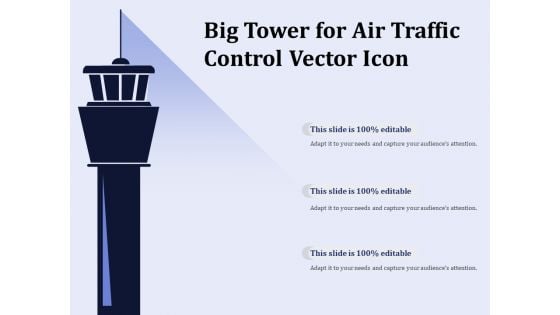 Big Tower For Air Traffic Control Vector Icon Ppt PowerPoint Presentation Show Clipart PDF