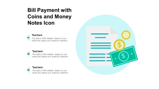 Bill Payment With Coins And Money Notes Icon Ppt PowerPoint Presentation Icon Demonstration PDF