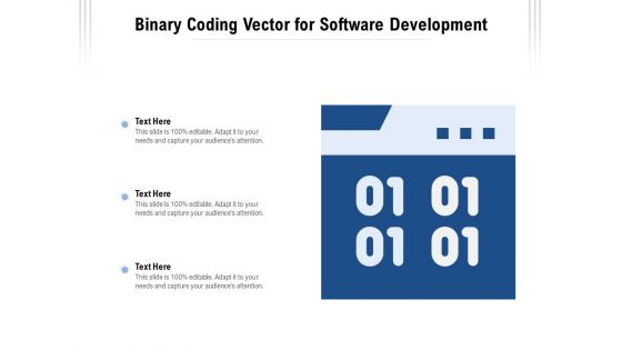 Binary Coding Vector For Software Development Ppt PowerPoint Presentation Gallery Themes PDF
