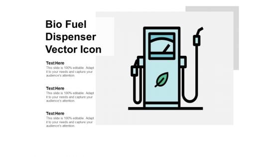 Bio Fuel Dispenser Vector Icon Ppt PowerPoint Presentation Outline Guide