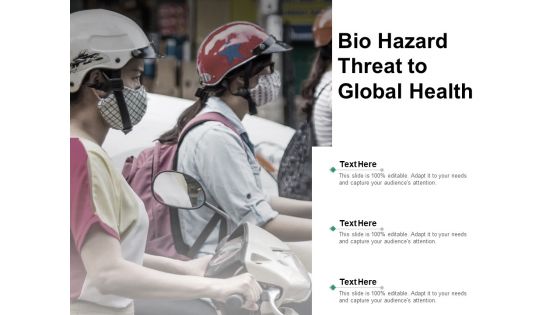 Bio Hazard Threat To Global Health Ppt Powerpoint Presentation Gallery Microsoft Bio Hazard Threat To Global Health Ppt Powerpoint Presentation Gallery Microsoft