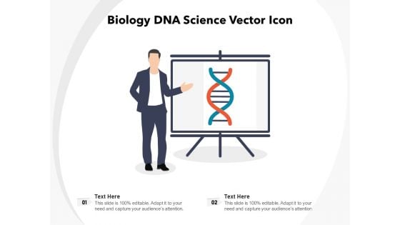 Biology DNA Science Vector Icon Ppt PowerPoint Presentation File Designs Download PDF