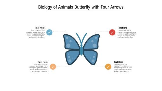 Biology Of Animals Butterfly With Four Arrows Ppt PowerPoint Presentation Gallery Portfolio PDF
