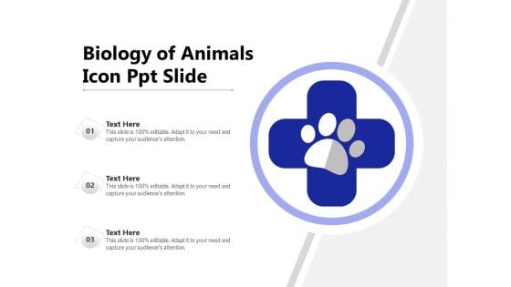 Biology Of Animals Icon Ppt Slide Ppt PowerPoint Presentation Gallery Slides PDF