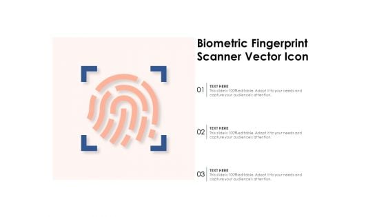 Biometric Fingerprint Scanner Vector Icon Ppt PowerPoint Presentation Gallery Graphics Example PDF