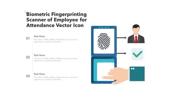 Biometric Fingerprinting Scanner Of Employee For Attendance Vector Icon Ppt PowerPoint Presentation Gallery Templates PDF