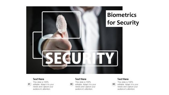 Biometrics For Security Ppt PowerPoint Presentation Layouts Design Ideas