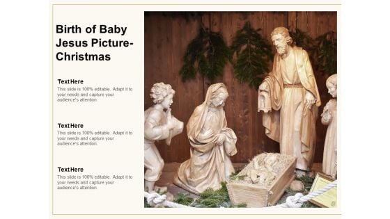 Birth Of Baby Jesus Picture Christmas Ppt PowerPoint Presentation Slides Demonstration