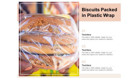 Biscuits Packed In Plastic Wrap Ppt PowerPoint Presentation Outline Information PDF