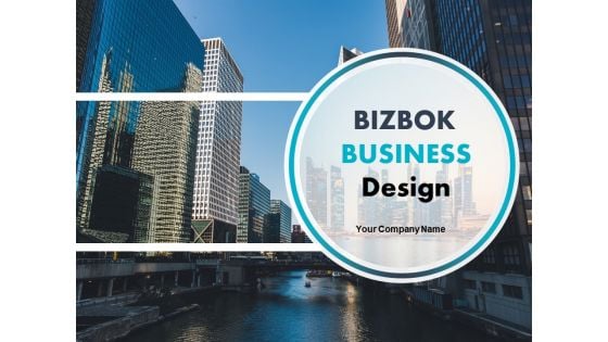 Bizbok Business Design Ppt PowerPoint Presentation Complete Deck With Slides