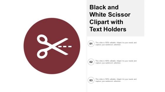 Black And White Scissor Clipart With Text Holders Ppt PowerPoint Presentation Inspiration Icons