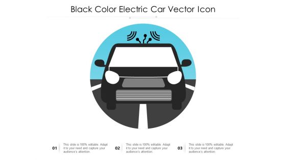 Black Color Electric Car Vector Icon Ppt PowerPoint Presentation Show Graphics Example PDF