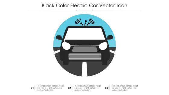 Black Color Electric Car Vector Icon Ppt PowerPoint Presentation Show Graphics Example PDF