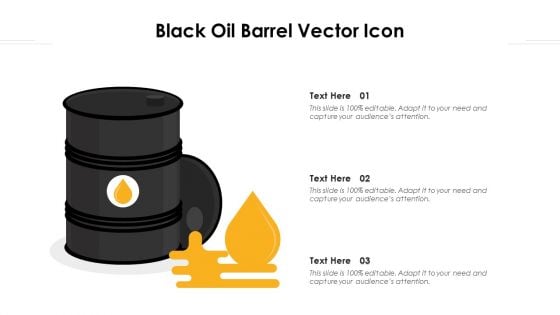 Black Oil Barrel Vector Icon Ppt PowerPoint Presentation Summary Brochure PDF