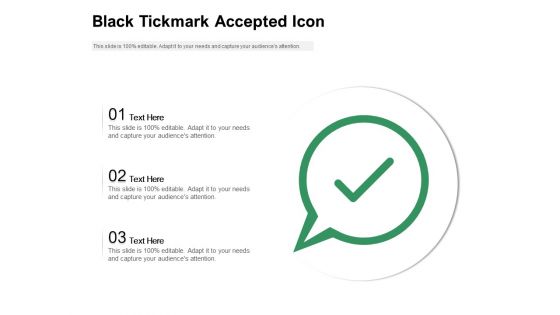 Black Tickmark Accepted Icon Ppt PowerPoint Presentation Summary Gallery PDF