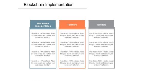 Blockchain Implementation Ppt PowerPoint Presentation Ideas Rules Cpb