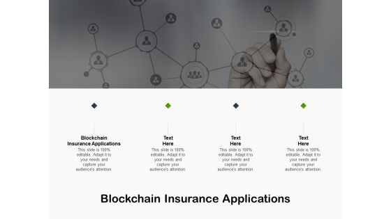 Blockchain Insurance Applications Ppt PowerPoint Presentation Model Graphics Cpb Pdf