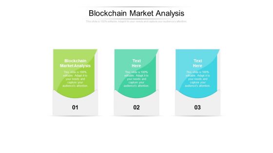 Blockchain Market Analysis Ppt PowerPoint Presentation Ideas Elements Cpb Pdf Blockchain Market Analysis Ppt PowerPoint Presentation Ideas Elements Cpb Pdf