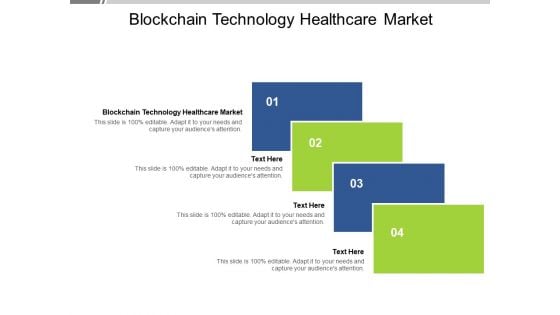 Blockchain Technology Healthcare Market Ppt PowerPoint Presentation Show Objects Cpb Pdf