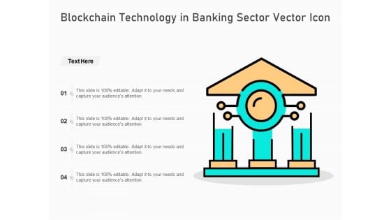 Blockchain Technology In Banking Sector Vector Icon Ppt PowerPoint Presentation Gallery Format PDF