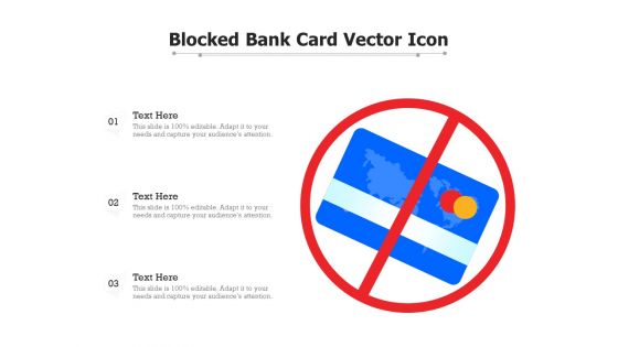 Blocked Bank Card Vector Icon Ppt PowerPoint Presentation Slides Example File PDF