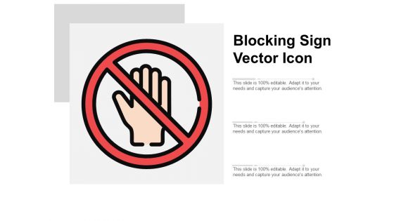 Blocking Sign Vector Icon Ppt PowerPoint Presentation Gallery Templates