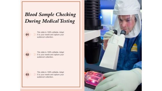 Blood Sample Checking During Medical Testing Ppt PowerPoint Presentation Icon Infographics PDF