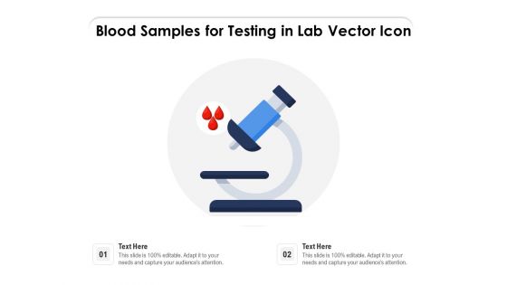 Blood Samples For Testing In Lab Vector Icon Ppt PowerPoint Presentation File Visuals PDF