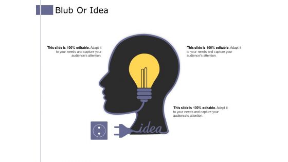 Blub Or Idea Ppt PowerPoint Presentation Icon Format Ideas