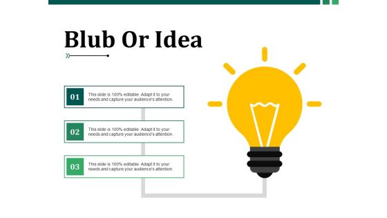 Blub Or Idea Ppt PowerPoint Presentation Infographics Gallery