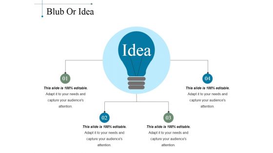 Blub Or Idea Ppt PowerPoint Presentation Layouts Skills