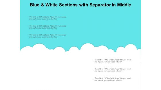 Blue And White Sections With Separator In Middle Ppt PowerPoint Presentation Gallery Skills