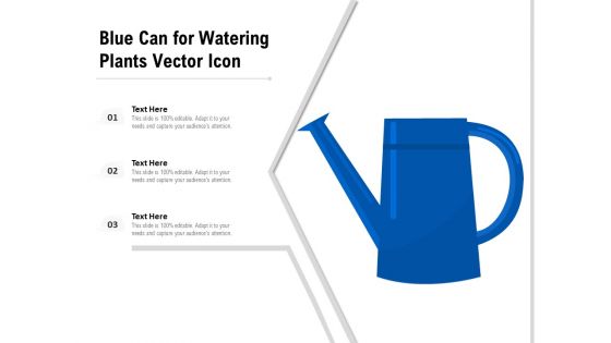 Blue Can For Watering Plants Vector Icon Ppt PowerPoint Presentation Infographic Template Inspiration PDF