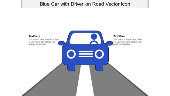 Blue Car With Driver On Road Vector Icon Ppt PowerPoint Presentation Gallery Sample PDF