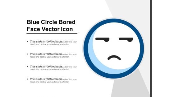 Blue Circle Bored Face Vector Icon Ppt PowerPoint Presentation File Portfolio PDF