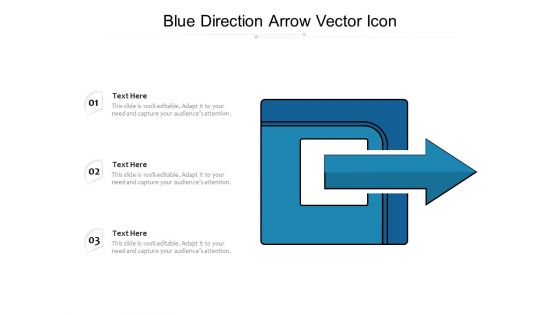 Blue Direction Arrow Vector Icon Ppt PowerPoint Presentation File Deck PDF
