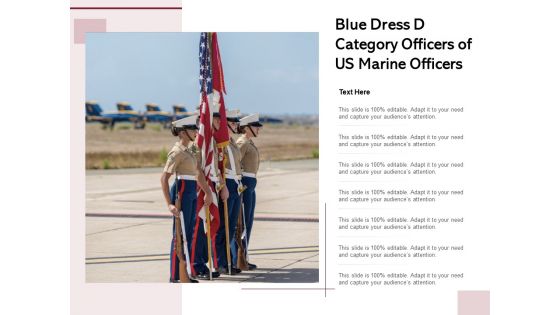 Blue Dress D Category Officers Of US Marine Officers Ppt PowerPoint Presentation Show Slides PDF