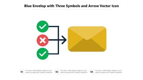 Blue Envelop With Three Symbols And Arrow Vector Icon Ppt PowerPoint Presentation Gallery Inspiration PDF
