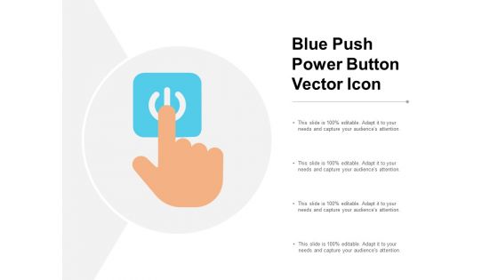 Blue Push Power Button Vector Icon Ppt PowerPoint Presentation Ideas Gridlines