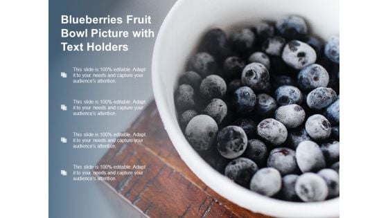 Blueberries Fruit Bowl Picture With Text Holders Ppt Powerpoint Presentation Outline Format