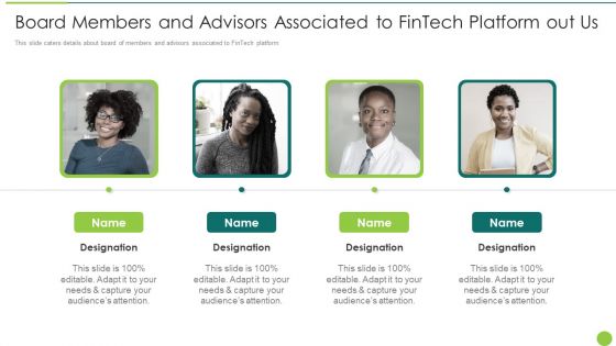 Board Members And Advisors Associated To Fintech Platform Out Us Ideas PDF