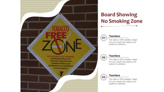 Board Showing No Smoking Zone Ppt PowerPoint Presentation Gallery Graphics Tutorials PDF