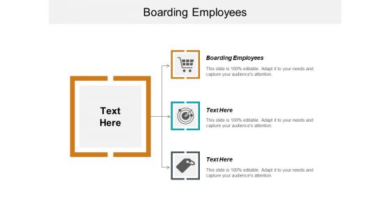 Boarding Employees Ppt PowerPoint Presentation Pictures Mockup Cpb