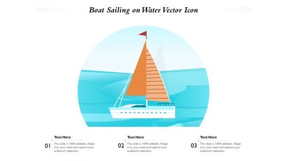 Boat Sailing On Water Vector Icon Ppt PowerPoint Presentation Styles Brochure PDF