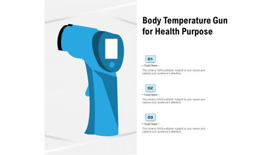 Body Temperature Gun For Health Purpose Ppt PowerPoint Presentation File Visual Aids PDF